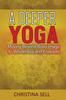 Livre A Deeper Yoga : Moving Beyond Body Image To Wholeness and Freedom