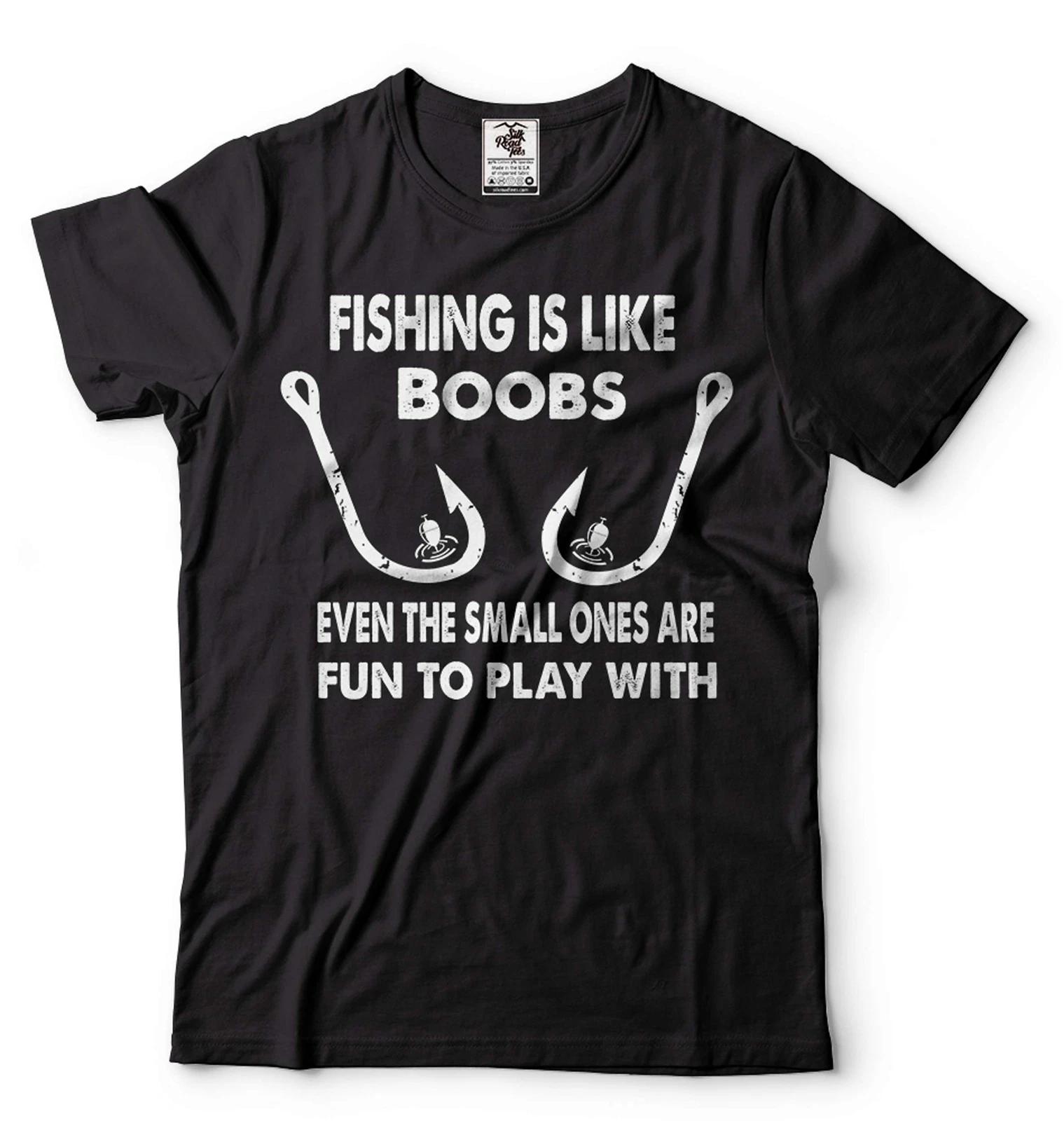 Mens Funny T-shirt Fishing Joke Shirt Fishing Is Like Boobs Shirt Humorous Gift S