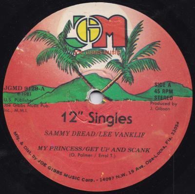 12inch Record SAMMY DREAD / LEE VAN CLEEF - My Princess / Get Up And Scank JGMD8129 Joe Gibbs Music 1981 US Reggae, Ska & Dub Used