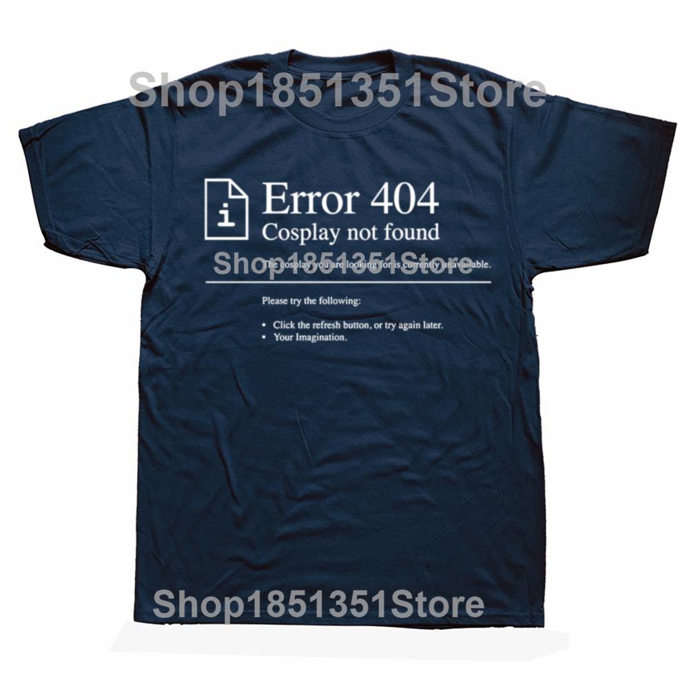 Funny Error 404 Classic Graphic Tshirts Men Womens Fashion Casual Tshirt 100 Cotton Loose Oversized Geek Programmer T Shirt
