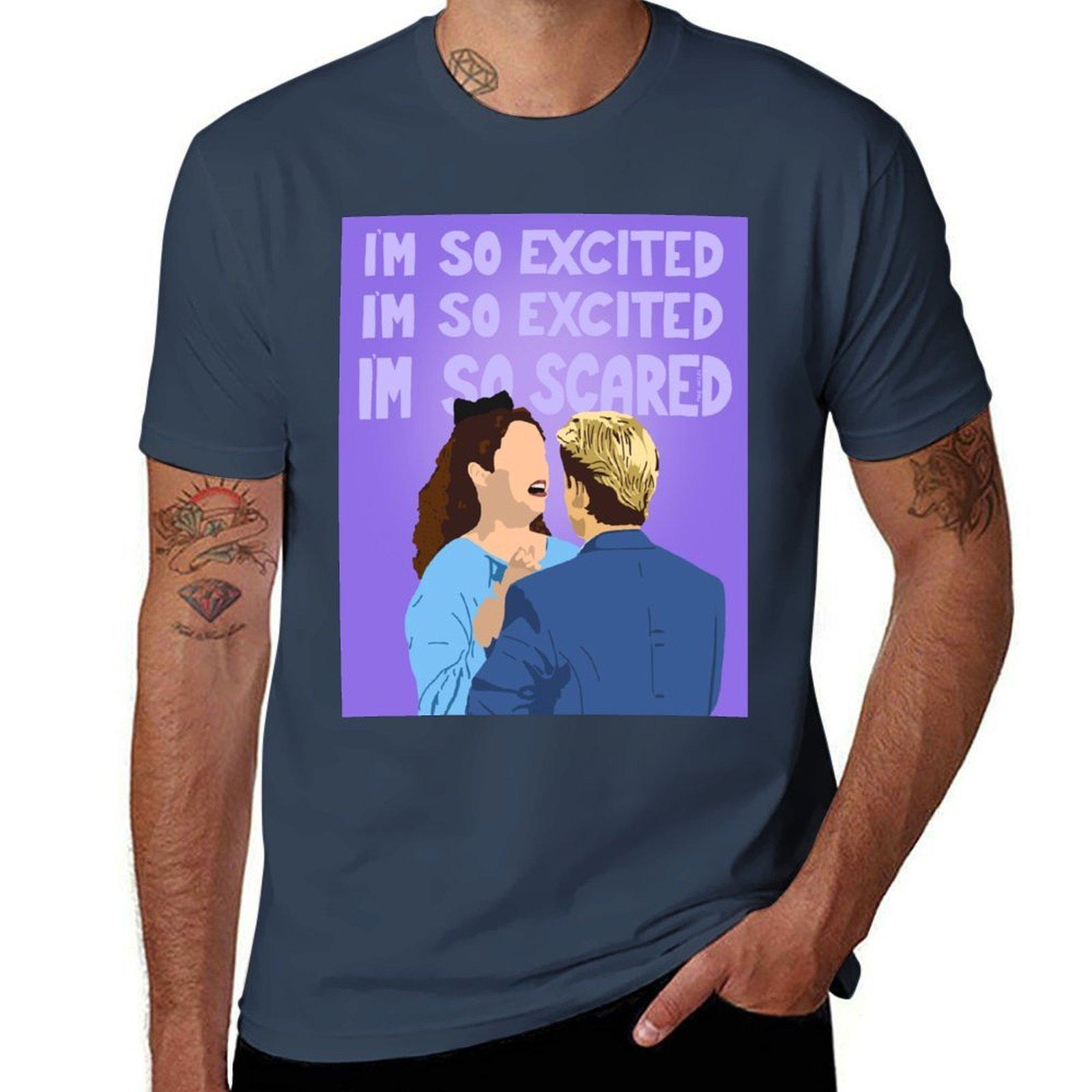Im So Excited Im So Scared TShirt Casual Daily Outfit TShirt S