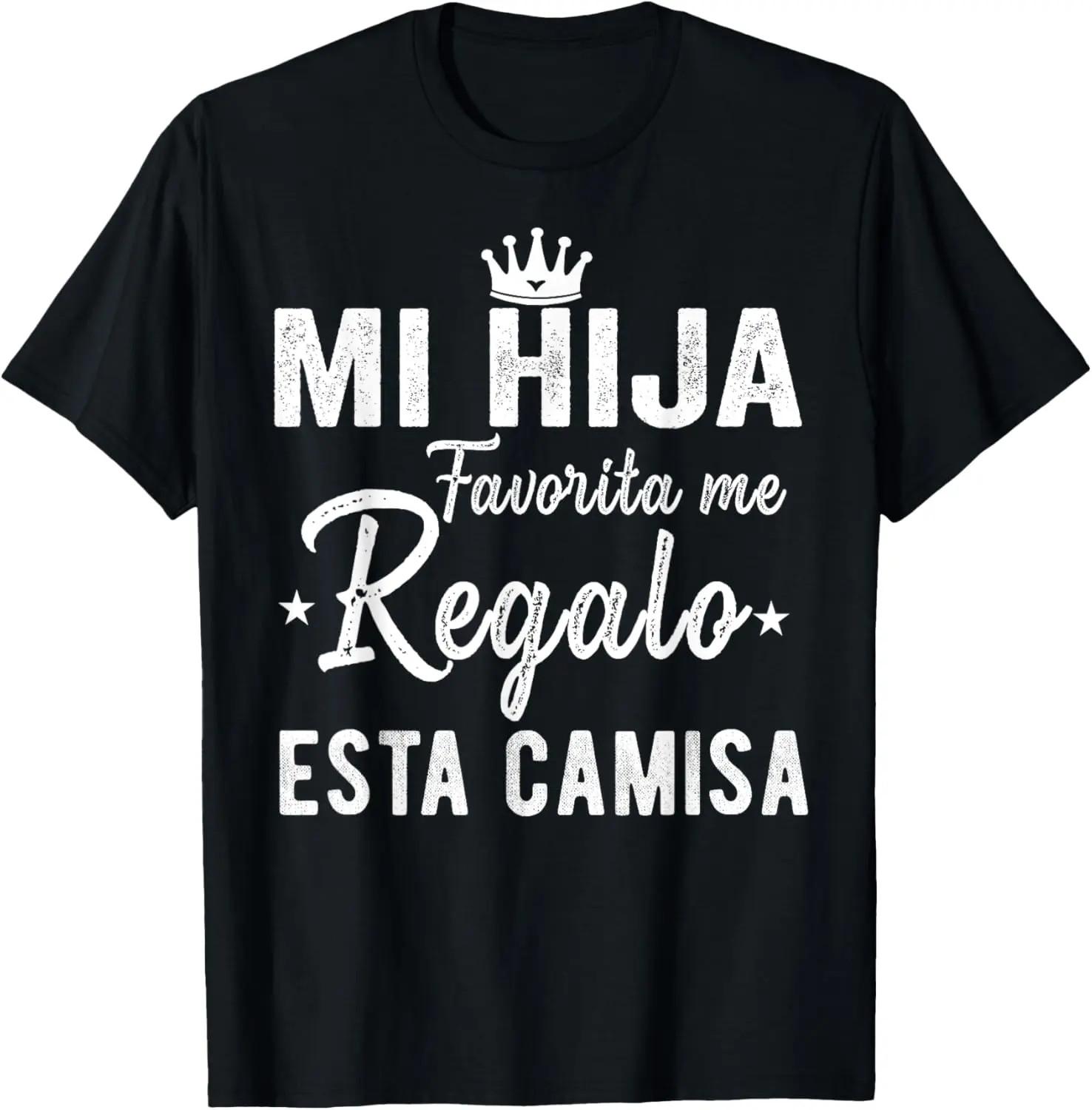 100% Cotton Unisex Gift Dad from Daughter Spanish Father s Day T-Shirt T-Shirt S