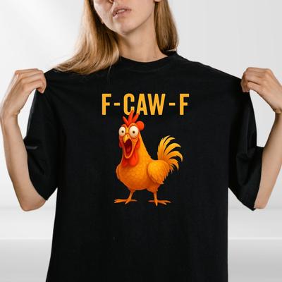 F-Caw-F Camiseta Engraçada de Frango Meme Citação Vintage Unissex Camiseta Top Presente