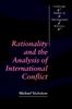 Cartea Rationality and the Analysis of International Conflict