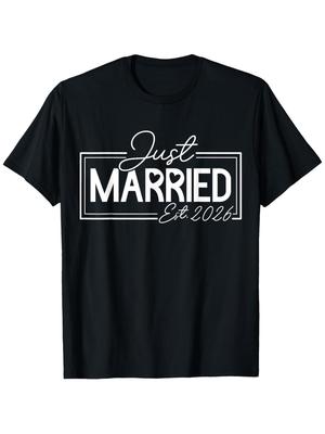 Just Married 2026 Couple Newlywed Bride And Groom Wedding T-Shirt for Men Women, Valentine'S Day Carnival Ramadan Gift B