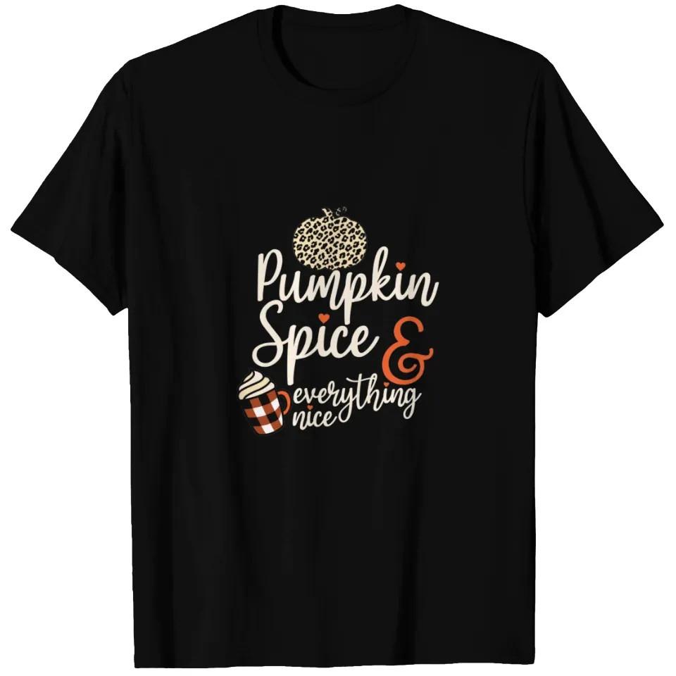 Pumpkin Spice and Everything Nice Fall Halloween T Shirts