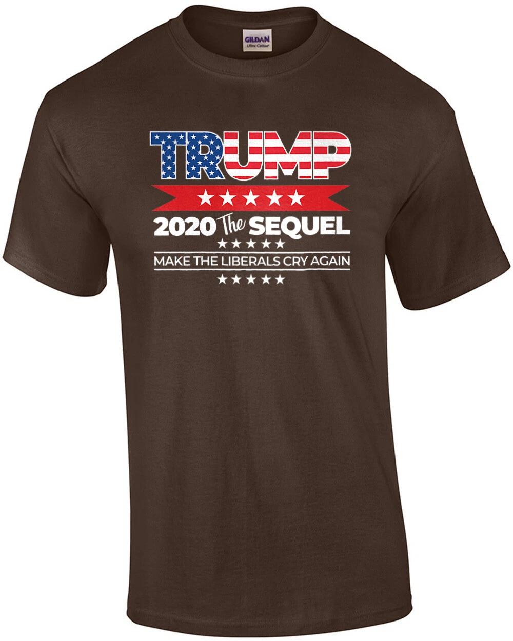 Trump 2020 The Sequel - Make the liberals cry again - Pro Trump Election 2020... 4XL
