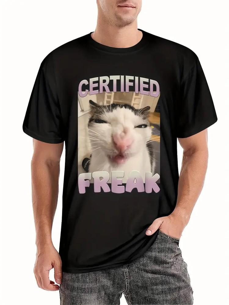 Certified Funny Cat Meme Funny Pet Humorous T-shirt for Men Men039;s Graphic Humoro Unisex T-Shirt XL