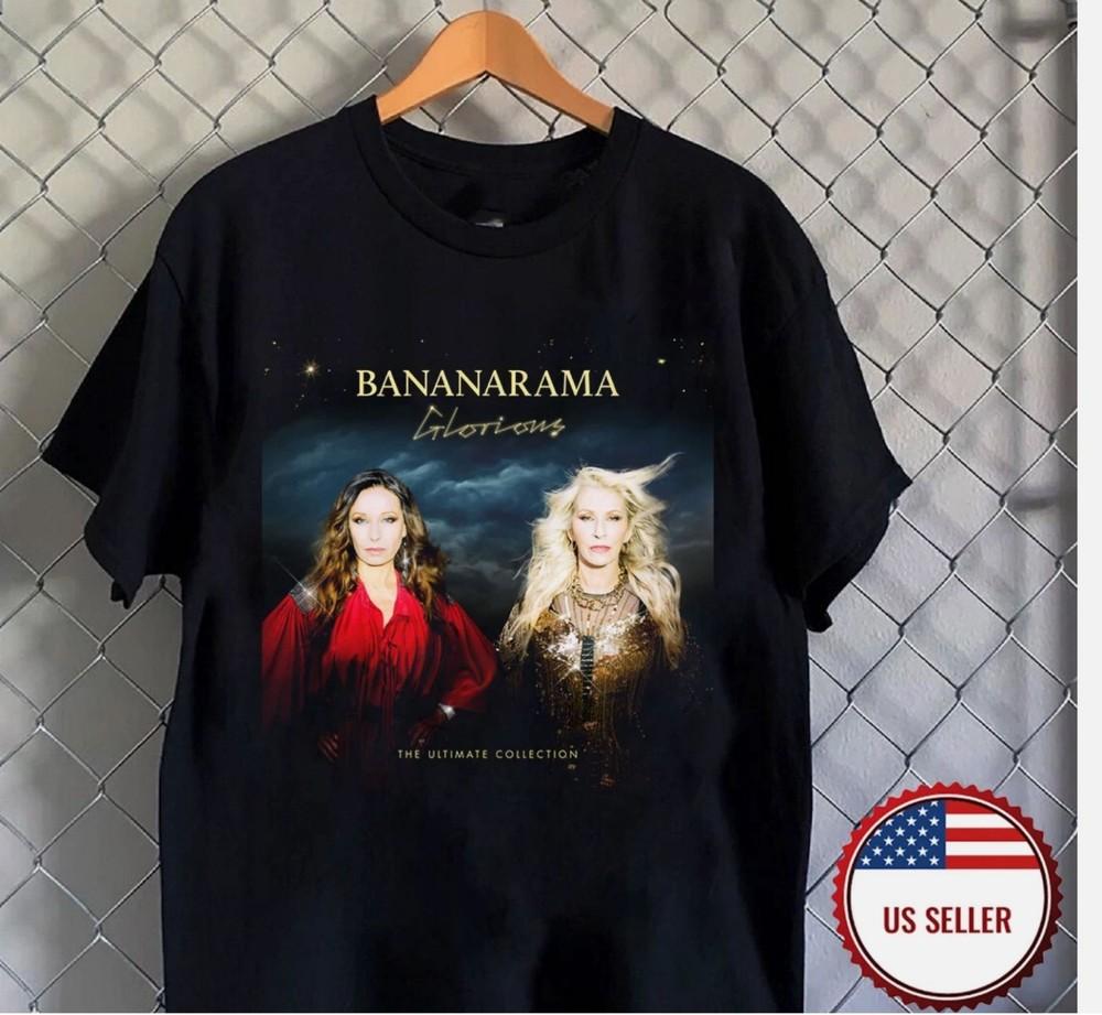 BANANARAMA band Glorious The Ultimate Collection T Shirt Full Size S-5XL Unisex T-Shirt XXXXL