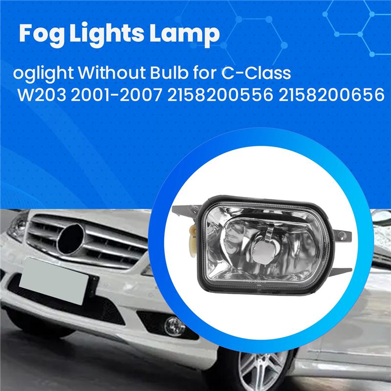 A16P-1Pair Car Front Bumper Fog Lights Lamp Foglight Without Bulb For Benz C-Class W203 2001-2007 2158200556 2158200656