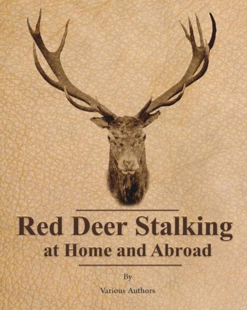 Libro Red Deer Stalking At Home and Abroad