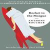 Rocket To the Morgue by Anthony Boucher Paperback Book 9781613161364