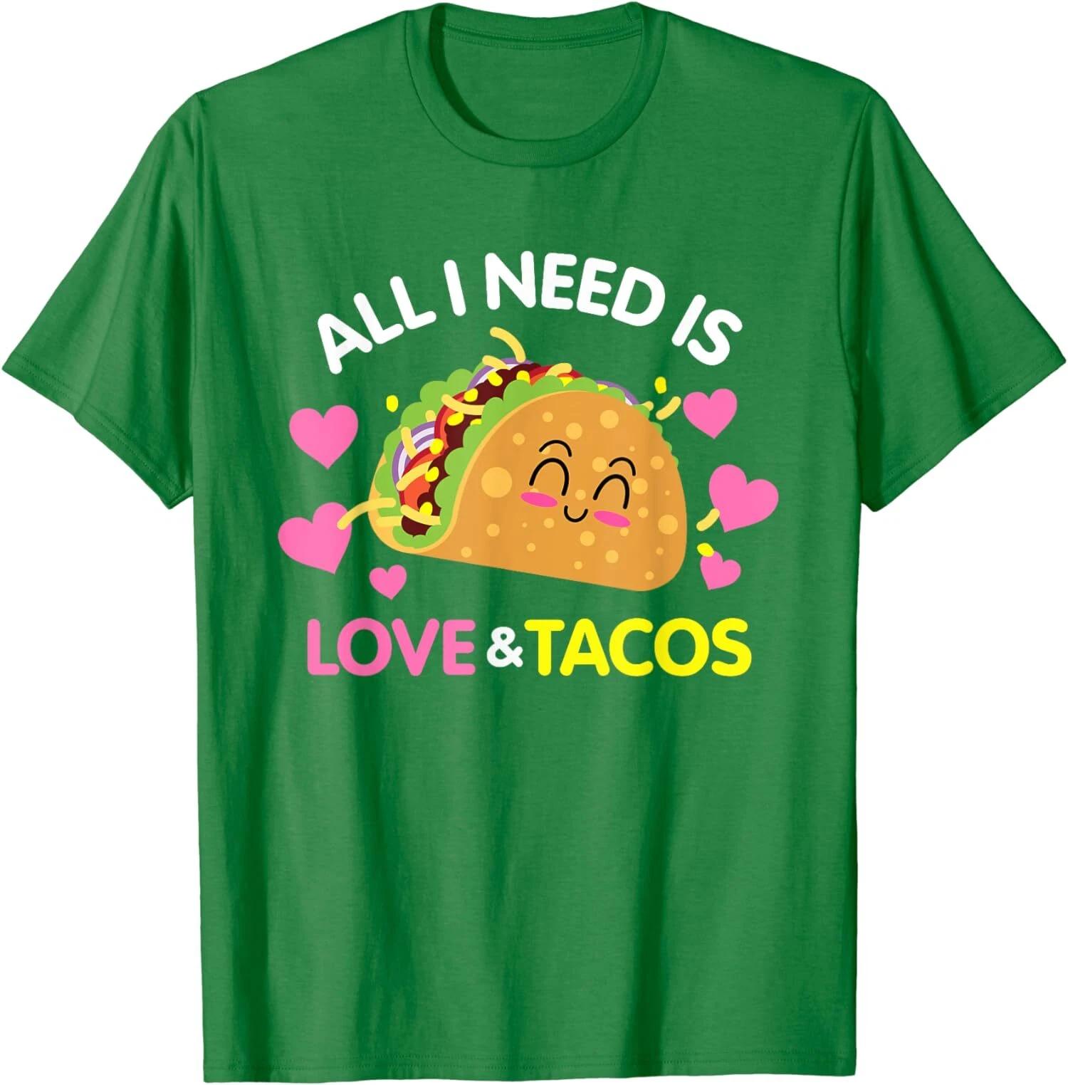 All I Need Is Love And Tacos Funny Valentines Day T shirt L