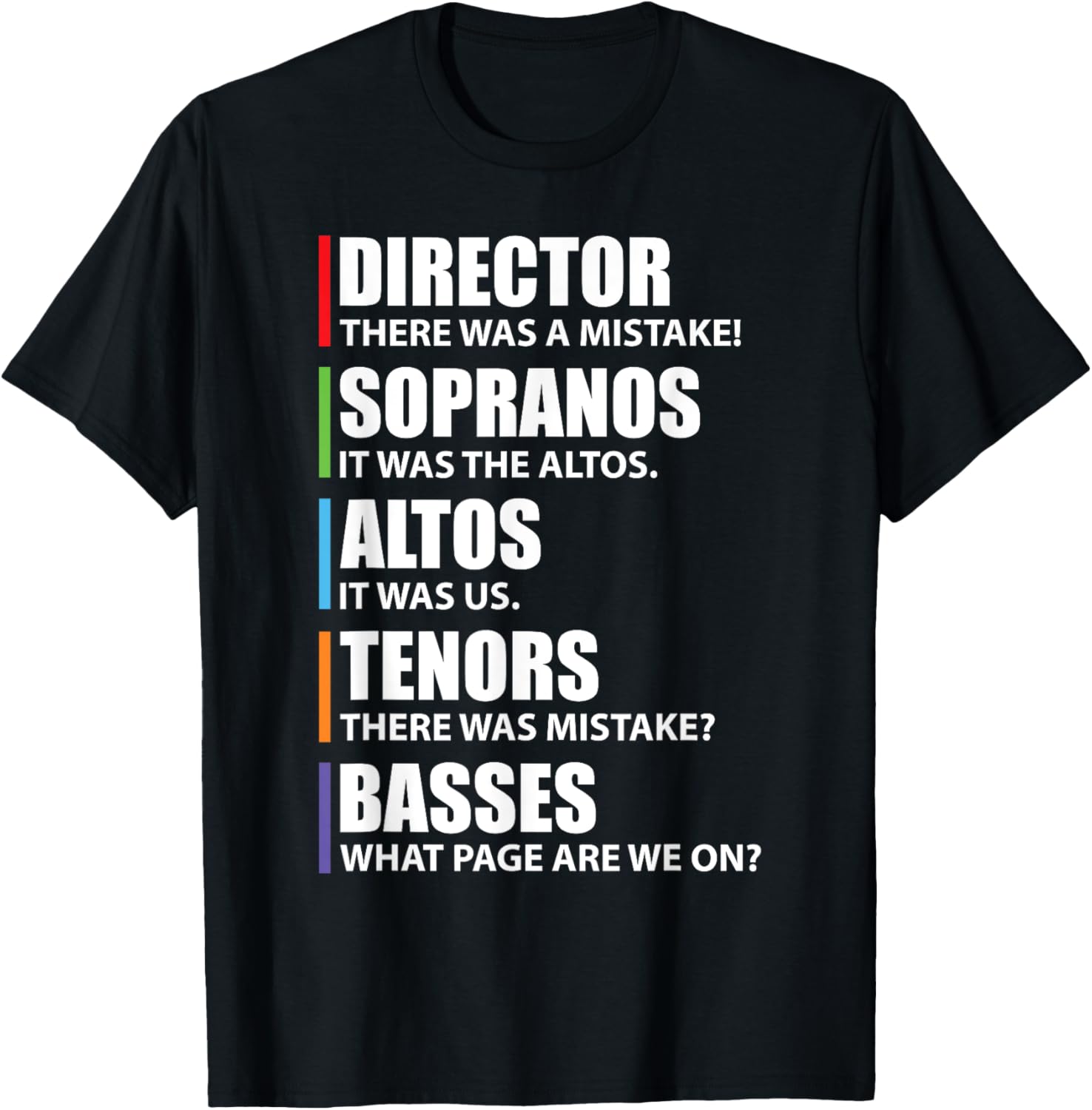Music Choir Singer Sopranos Altos Tenor Basses Fun T-Shirt S