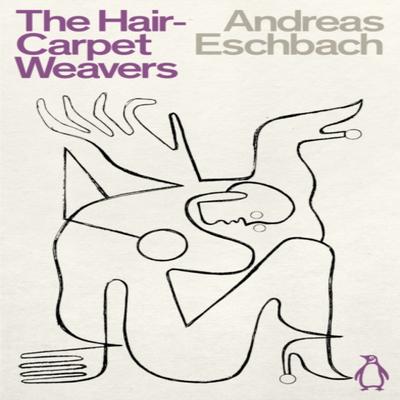 The Hair Carpet Weavers by Andreas Eschbach Paperback Book 9780241454718