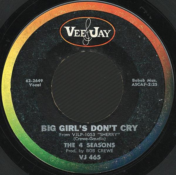 

7inch Record FOUR SEASONS Big Girls Dont Cry VJ465 Vee Jay Records 1962 US Rock Used