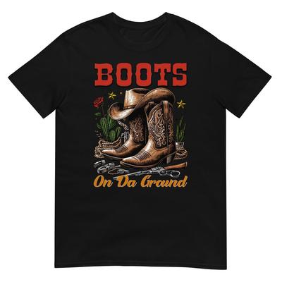 Boots On The Ground, Cowgirl Linedance, Boot Cowboy Western T-Shirt