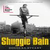 Shuggie Bain by Douglas Stuart Hardback Book 9781529019278