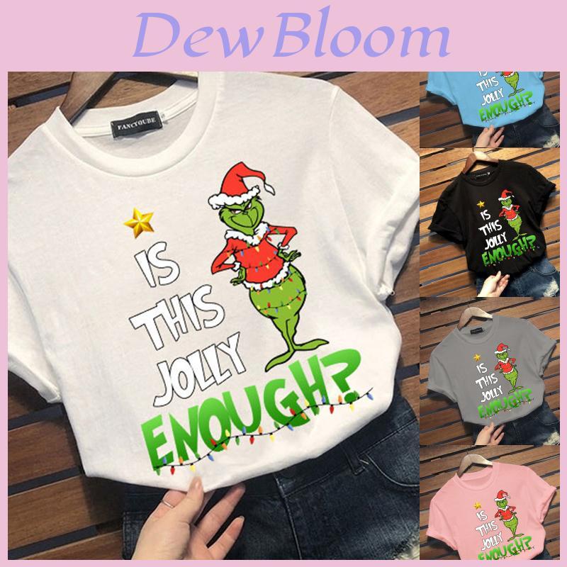 Women Grinch The Short Sleeve Tshirt Is This Joyyl Enough Print Tees Christmas