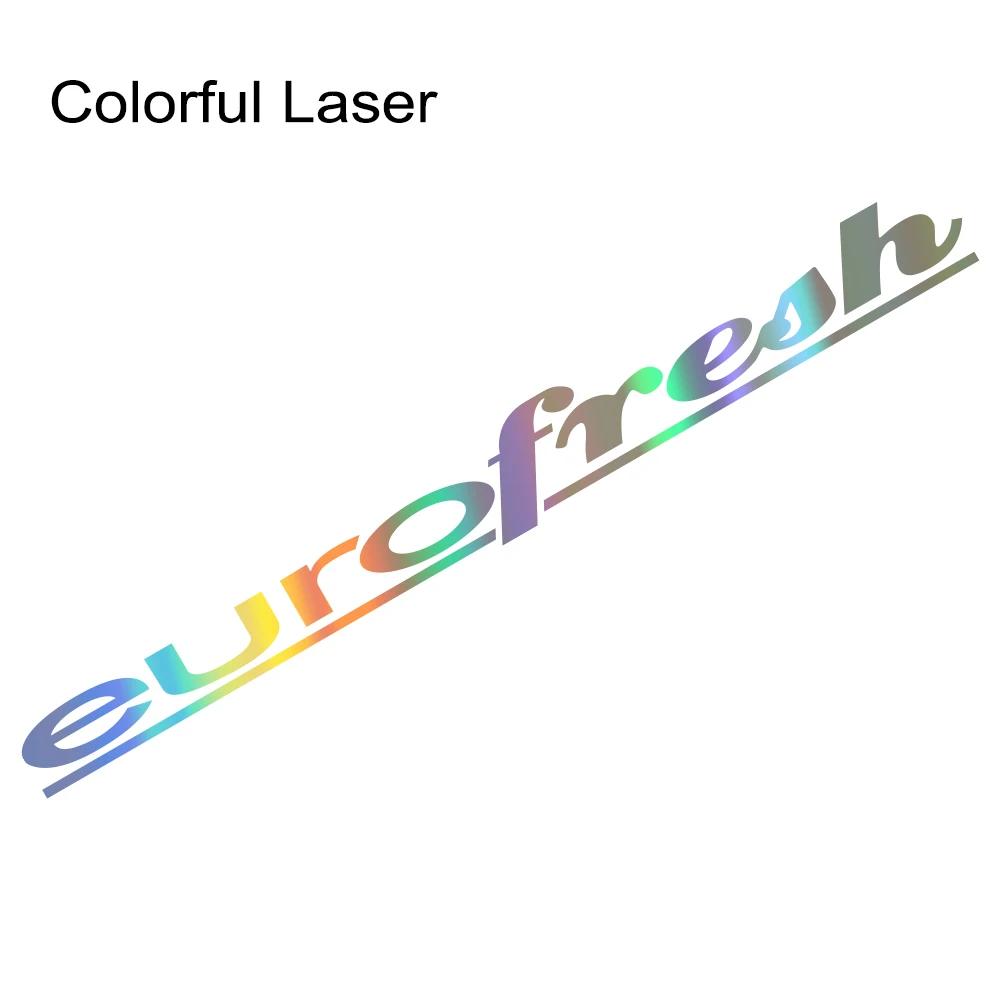 Eurofresh Slogan Car Windshield Sticker Auto Front Rear Window PVC Vinyl Decal Car Body Styling Decoration Sticker Accessories
