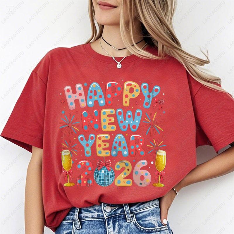 Funny Happy New Year 2026 Shirt Fashion Colorful New Year Fireworks Drinking Family Group TShirt Unisex Cotton Holiday Tops