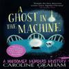 A Ghost In the Machine by Caroline Graham Paperback Book 9781472243713
