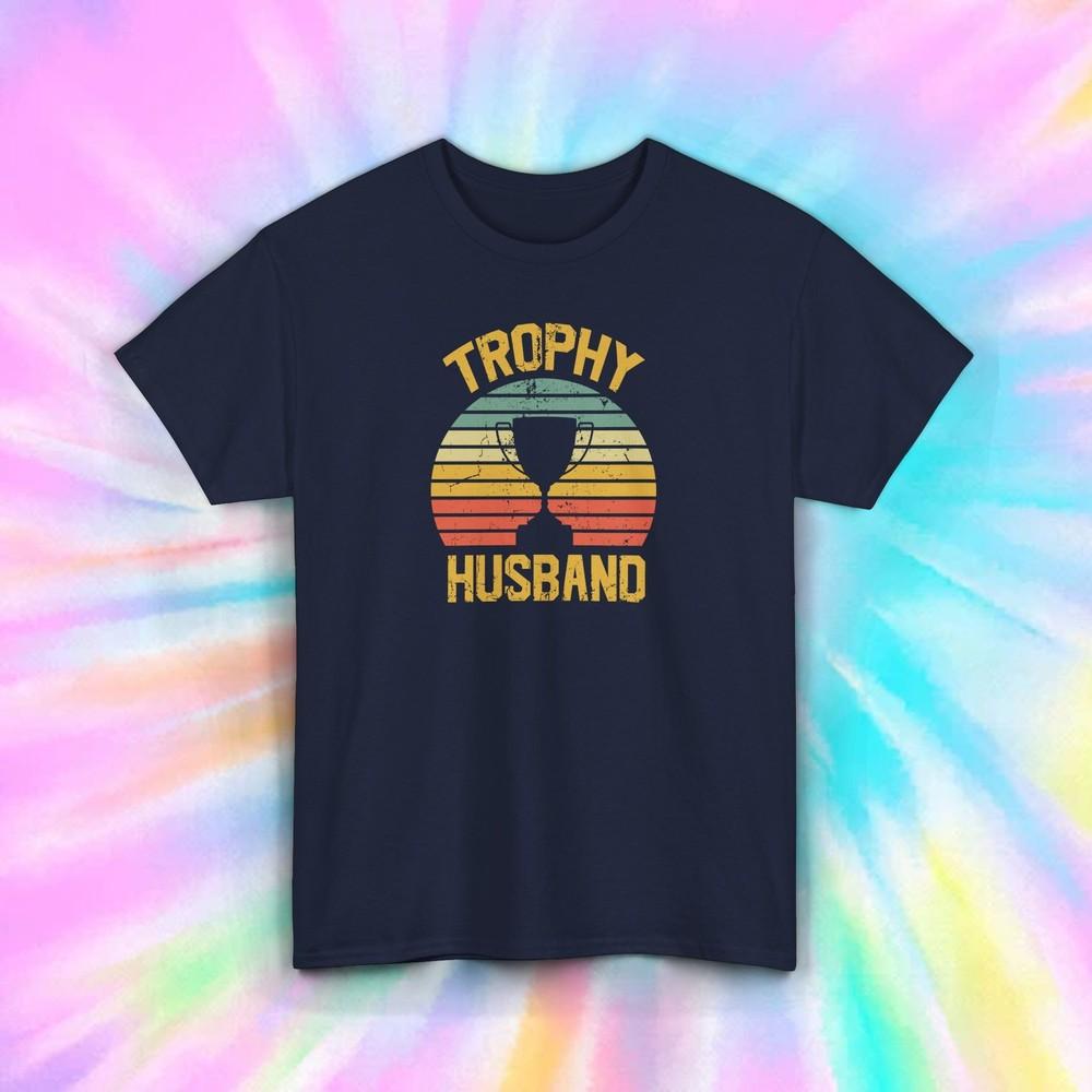 

Trophy Husband Shirt Funny Retro Anniversary Gift Tee for Men Husbands S-5XL M