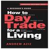 How To Day Trade for a Living A Beginner S Guide To Trading Paperback