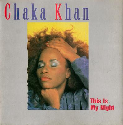Disque 7 pouces CHAKA KHAN - This Is My Night W9097 Warner Bros. Re 1985 UK Soul/Funk Occasion