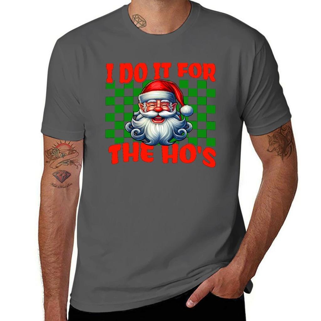 I Do It For The Hos Funny Inappropriate Christmas Unisex Santa TShirt Holiday Party TShirt For Unisex