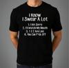 I Know I Swear A Lot T-shirt: Funny Sarcastic Rude Graphic Tee