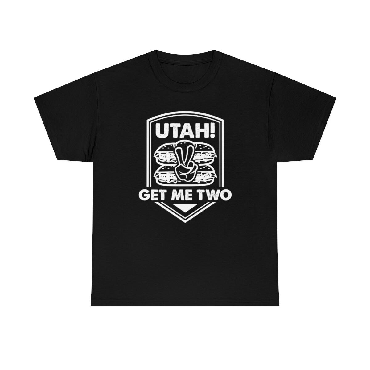 Utah Get Me Two Vintage Movie Quote T-Shirt XXXXL