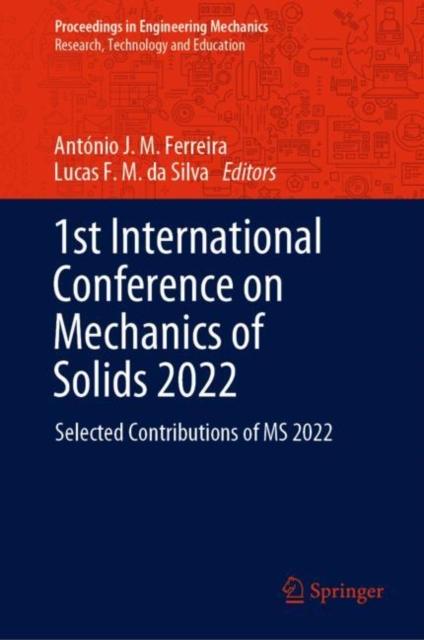 Libro 1st International Conference On Mechanics of Solids 2022 : Selected Contributions of MS 2022