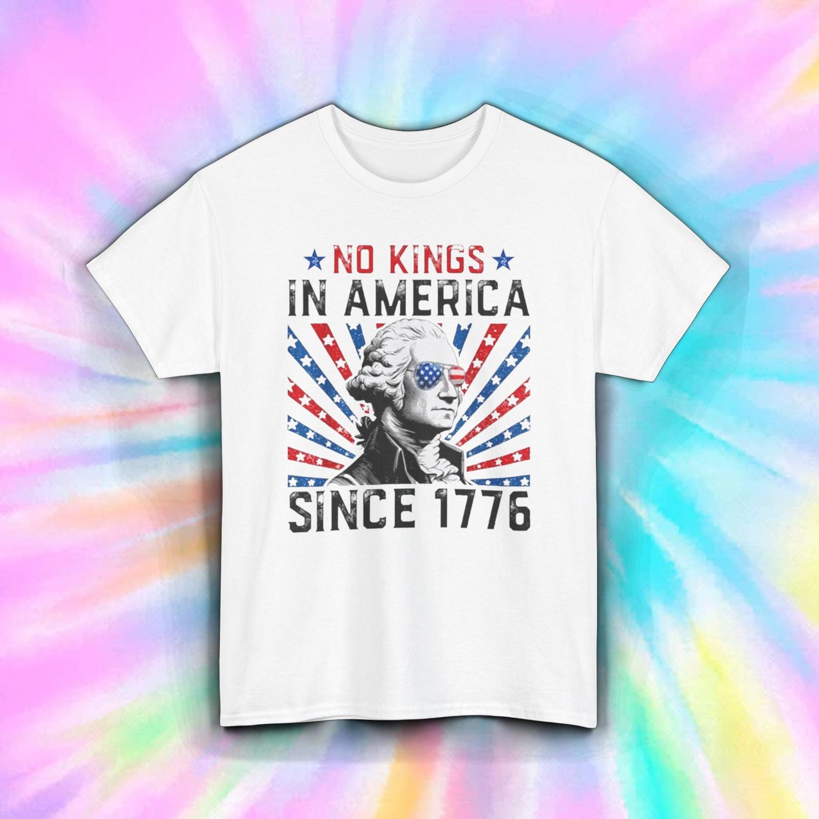 No Kings in America Shirt Patriotic Founding Father USA 1776 Freedom Tee S-5XL S