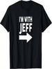 Sono con JEFF Maglietta Nome Jeffery Maglietta JEFF Maglietta Jeff