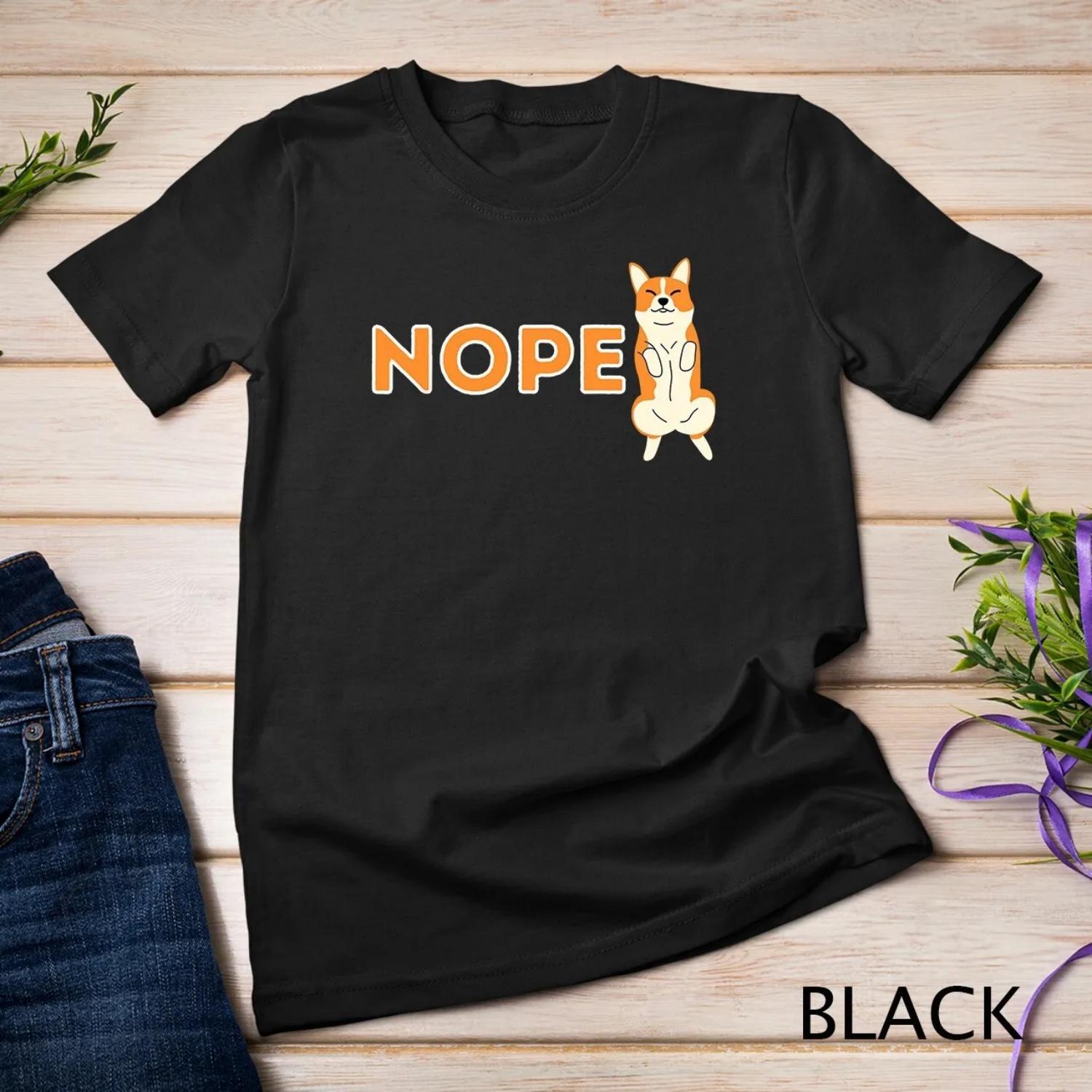 Nope Lazy Corgi Cute Welsh Owner Dog Lover T Shirt S