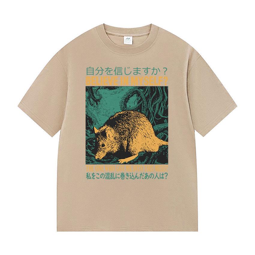 Believe In Myself Funny Graphic T Shirt Retro Japanese Rat Casual Print Tshirt Unisex Fashion Oversized 100 Cotton Unisex Tshirts