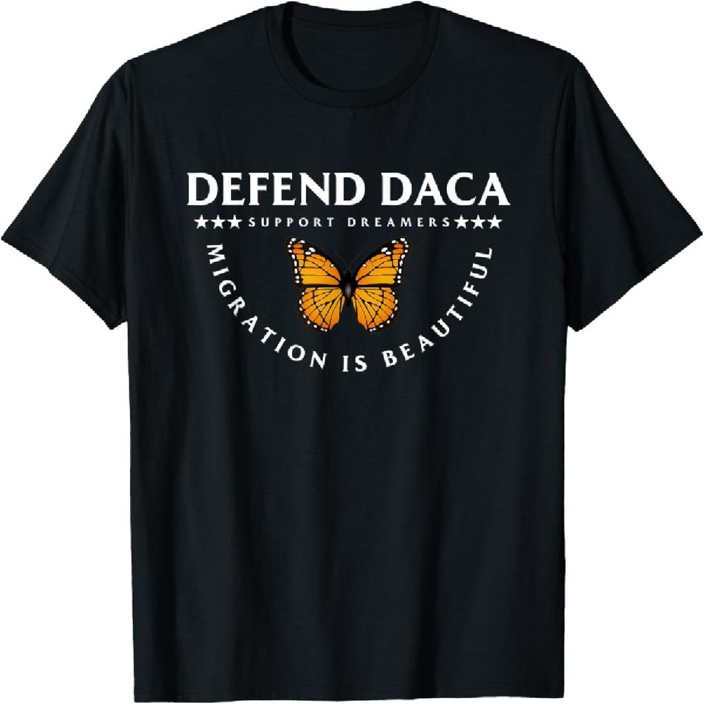 Defend DACA Support Dreamers Migration Is Beautiful T-Shirt
