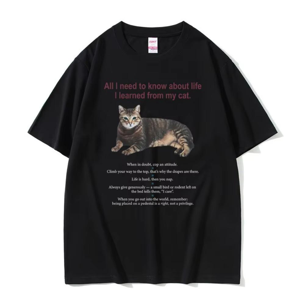 All I Need To Know About Life I Learned From My Cat Graphic Tshirt Men's Women Cotton Oversized T-shirt Male Kawaii Cute T Shirt