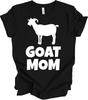 Goat Mom - Funny Animal Lover Gift - Cute Farm Style