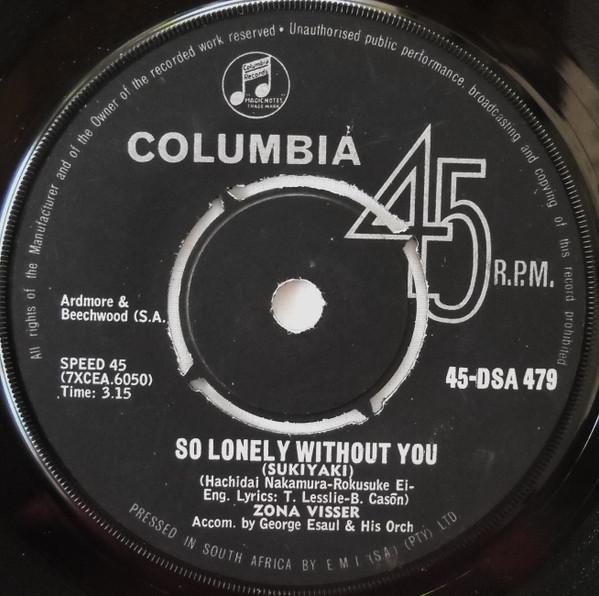 7inch Record ZONA VISSER - So Lonely Without You  45DSA479 Columbia 1963 South Afri Rock Used