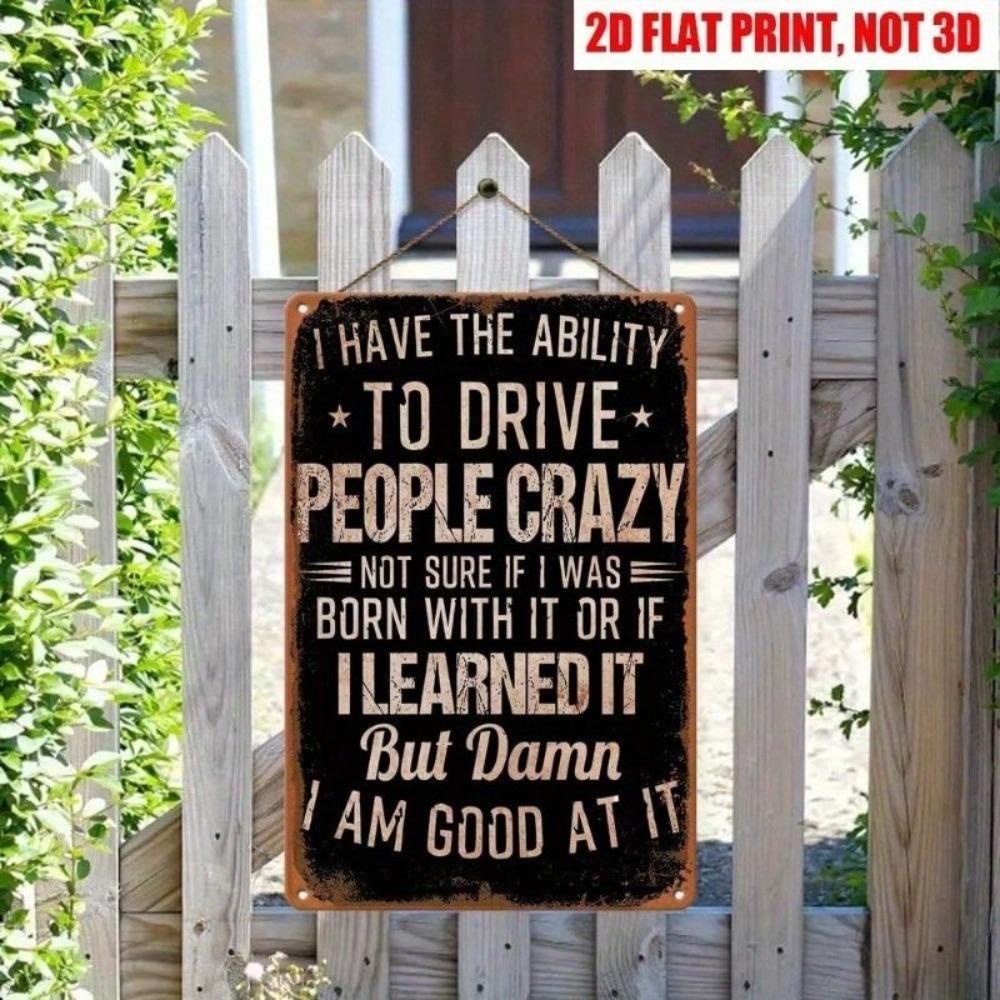 Retro Vintage Metal Sign I Drive People Crazy Home Bar Garage Decor 30x20cm