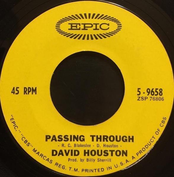 7inch Record DAVID HOUSTON Passing Through 59658 Epic US CountryFolk Used