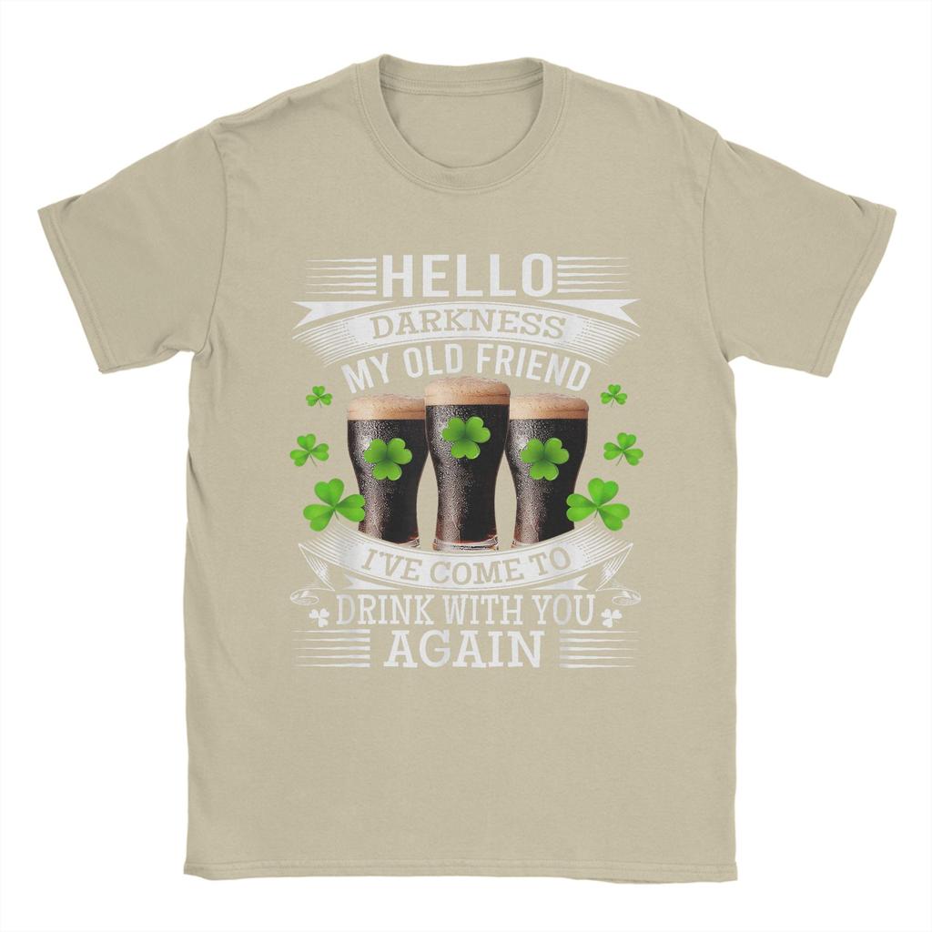 Hello Darkness My Old Friend Happy St Patricks Day TShirt Summer Popular TShirts Cotton O Neck Oversize Tees Short Sleeves