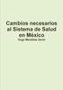 Libro Cambios Necesarios Al Sistema De Salud En Mexico