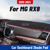 For MG RX8 -2024   Car Dashmat Anti-UV Dashboard Cover Dash Mat Sunshade Cushion Carpet Protective Accessories