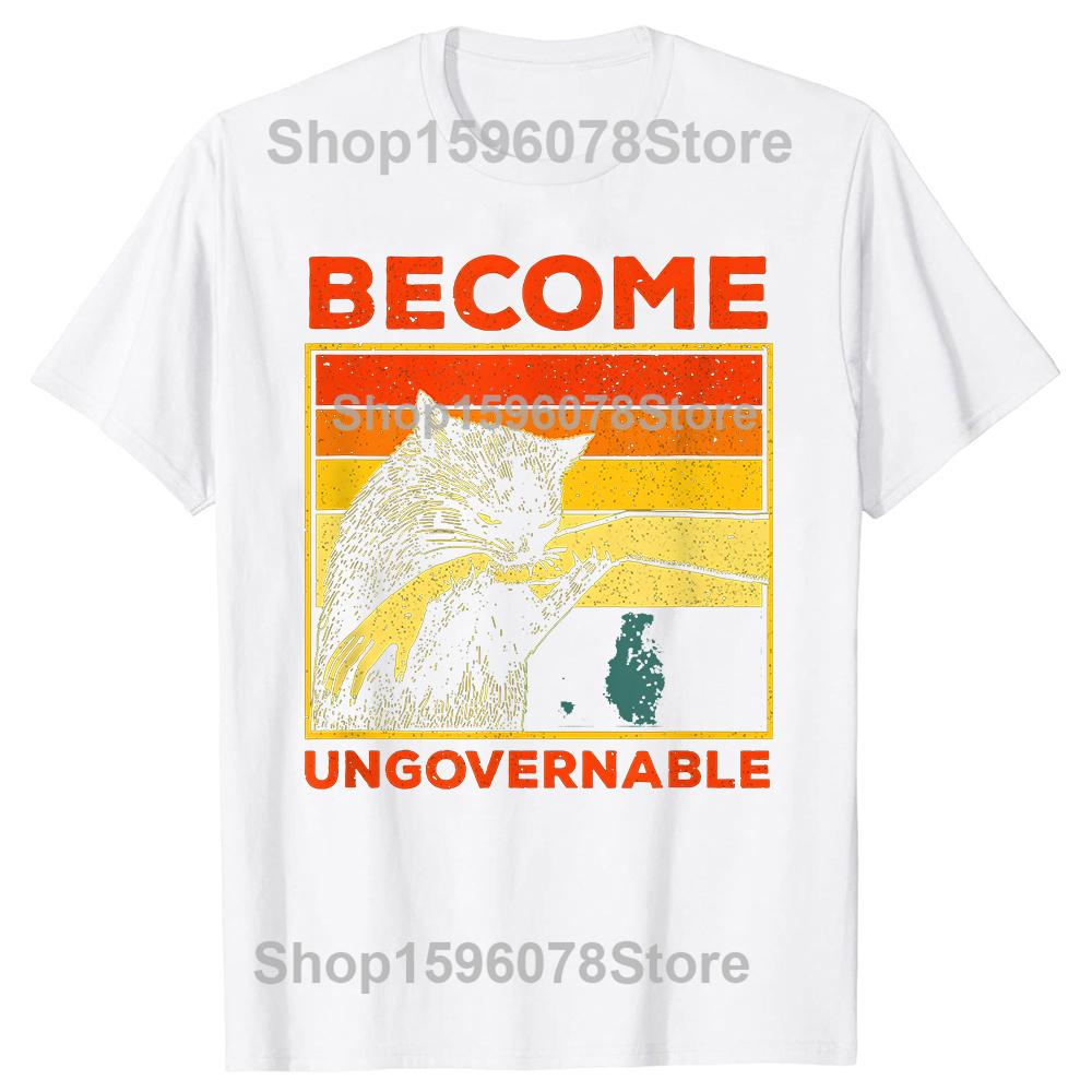 Become Ungovernable Black Cat Biting Hand T Shirts Men Pure Cotton Humor Streetwear Tee Shirt Short Sleeve Unisex Loose Clothing