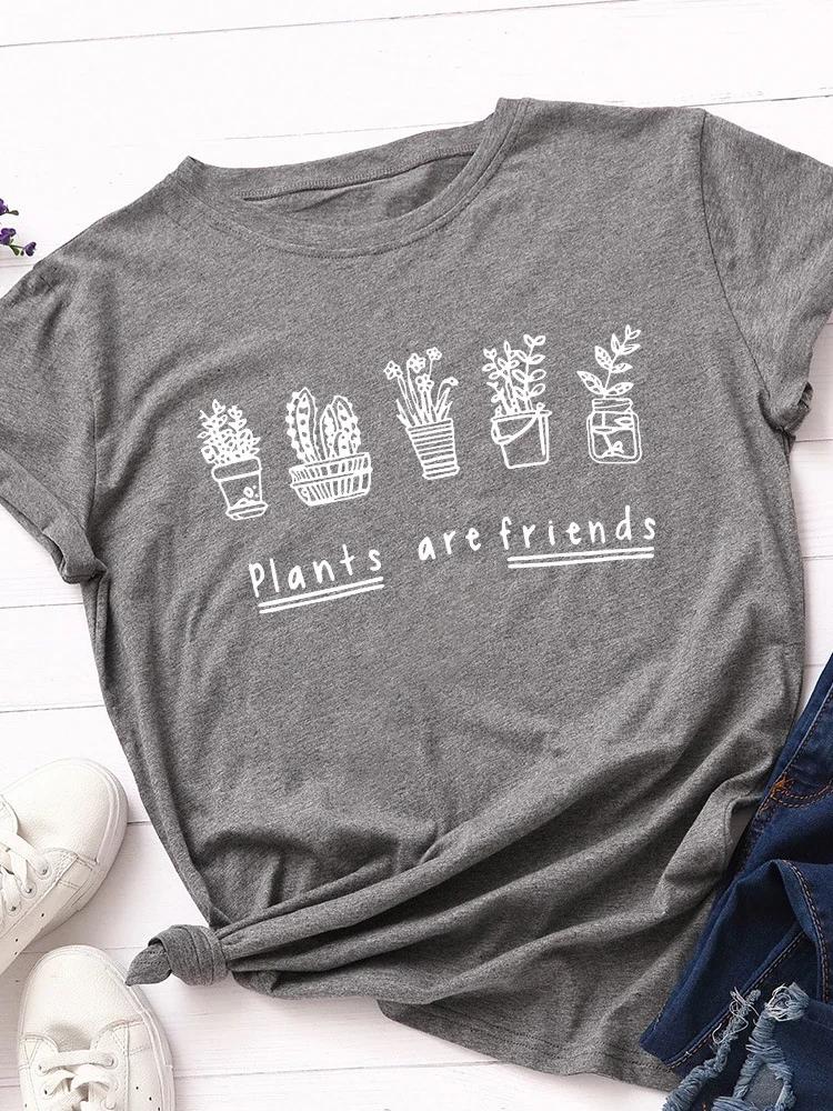 Plant Are Friends Print Women T Shirt Short Sleeve O Neck Loose Women Tshirt Ladies Tee Shirt Tops Clothes Camisetas Mujer