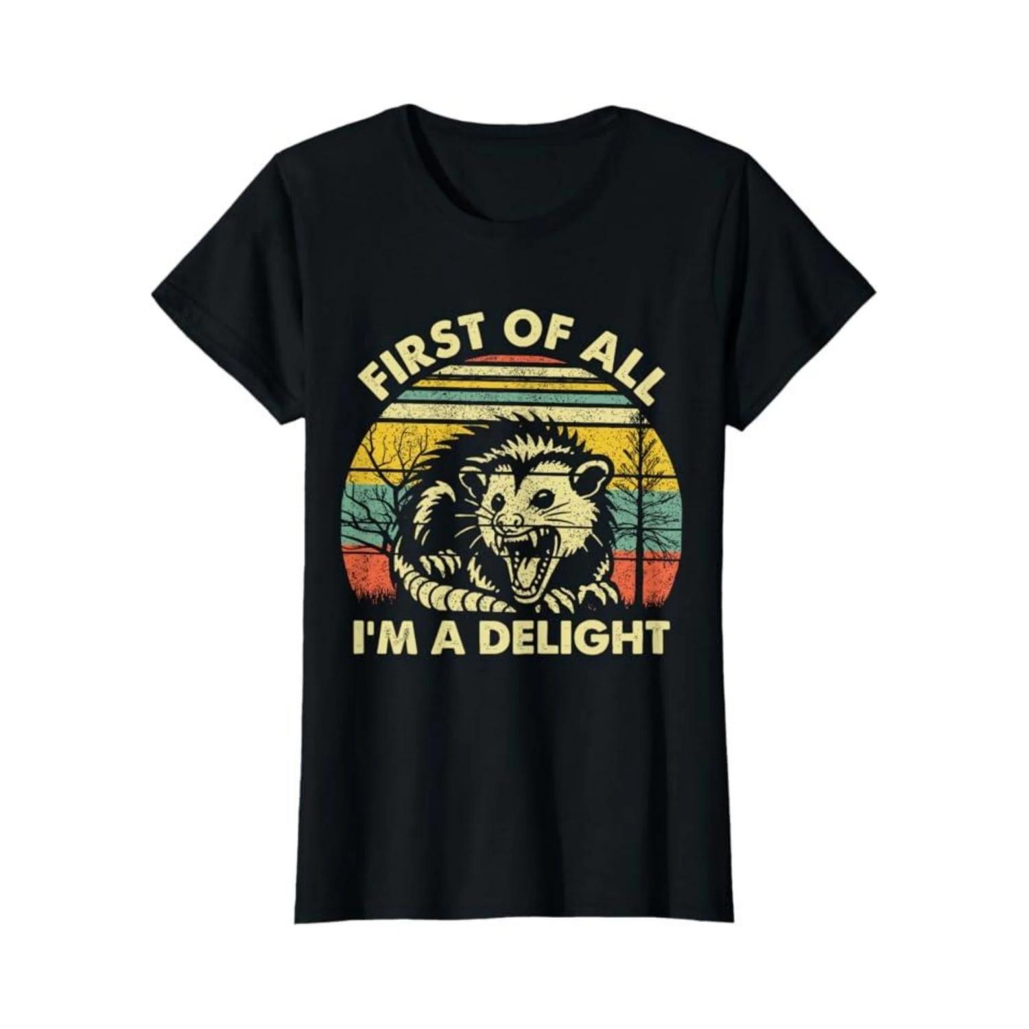 

First Of All I m A Delight Sarcastic Angry Opossum Lover Women s Crew Neck Fashion High Quality 100% CottonT-Shirt 01232 XXXXXL чорний