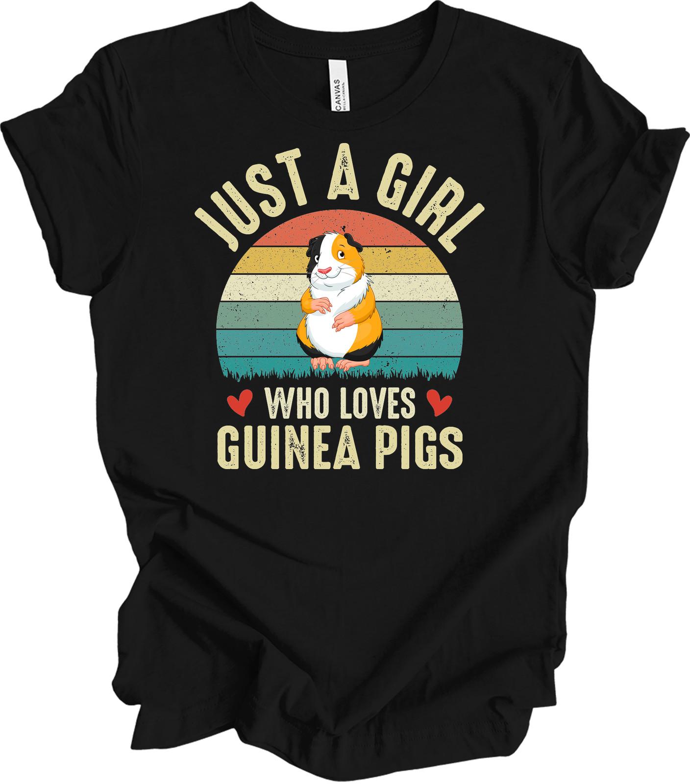 Just a Girl Who Loves Guinea Pigs T-Shirt Funny Cute Retro Pet Lover Gift Tee S